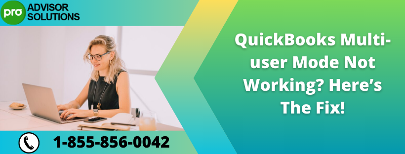 QuickBooks Multi-user Mode Not Working